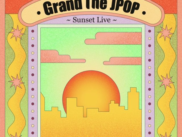 10/16 thu｜GRAND・座・J-POP -Sunset Live-
