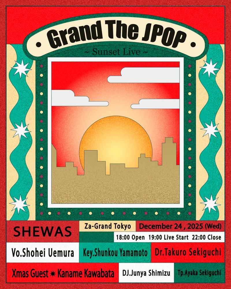 12/24 wed|GRAND・座・J-POP NIGHT -Sunset Live-